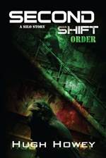 Second Shift: Order